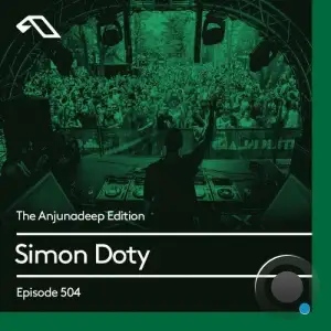  Simon Doty - The Anjunadeep Edition 504 (2024-06-13) 