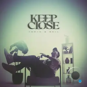  Keep Close - Tooth & Nail (2024) 