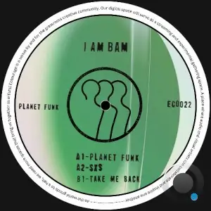  I Am Bam - Planet Funk (2024) 