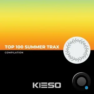  Top 100 Summer Trax (2024) 