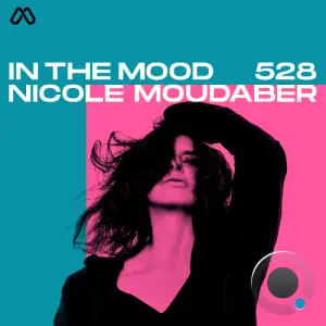  Nicole Moudaber - In The Mood 528 (2024-06-13) 