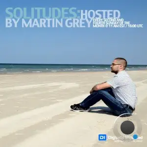  Martin Grey - Solitudes Episode 232 (2024-06-14) 