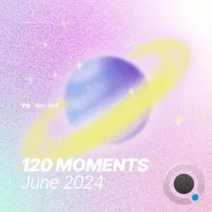  Yoshi Orell - 120 Moments 033 (2024-06-14) 