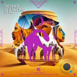  D.J. Thor - Desert Is Calling (2024) 