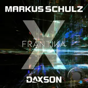  Markus Schulz x Daxson - Frantika (2024) 