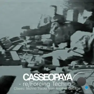  Casseopaya - Re/Forcing Techno (2024) 