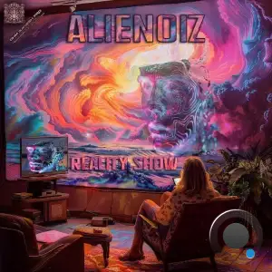  Alienoiz - Reality Show (2024) 