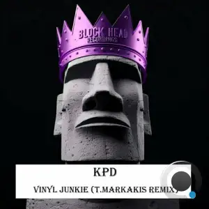  KPD - Vinyl Junkie (T.Markakis Remix) (2024) 