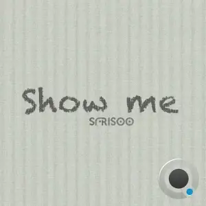  Sfrisoo - Show Me (2024) 