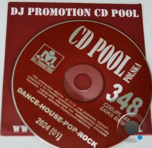  DJ Promotion CD Pool Polska 348 (2024) 