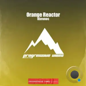  Orange Reactor - Khronos (2024) 