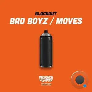  Blackout - Bad Boyz / Moves (2024) 