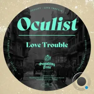  Oculist - Love Trouble (2024) 