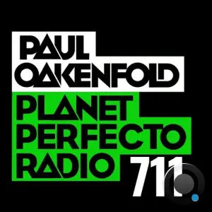  Paul Oakenfold - Planet Perfecto 711 (2024-06-16) 