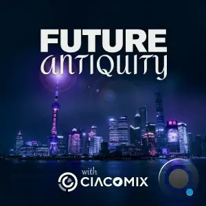  Ciacomix - Future Antiquity 041 (2024-06-16) 