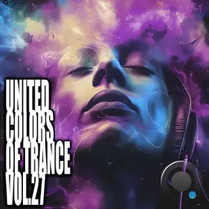  United Colors Of Trance, Vol. 27 (2024) 