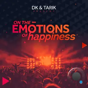  D.K & Tarik - On The Emotions Of Happiness 138 (2024-06-17) 