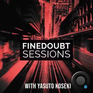  Yasuto Koseki - Finedoubt Sessions 129 (2024-06-17) 