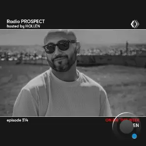  Hollen - Radio Prospect 314 (2024-06-17) 