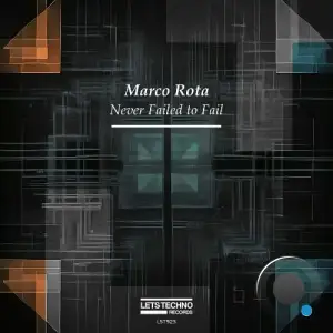  Marco Rota - Never Failed To Fail (2024) 