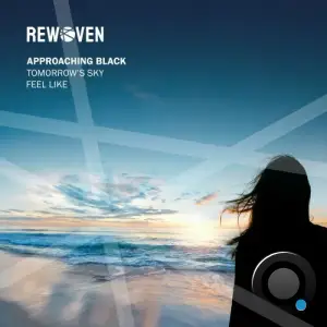  Approaching Black - Tomorrow's Sky / Feel Like (2024) 