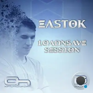  Eastok - Loadnsave Session 054 (2024-06-18) 