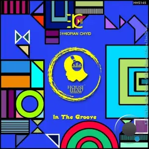  Ethiopian Chyld - In The Groove (2024) 