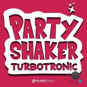  Turbotronic - Party Shaker (2024) 