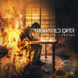  The World Over - Words Aren't Enough (2024) 