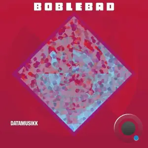  Boblebad - Datamusikk (2024) 