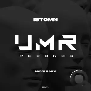  Istomn - Move Baby (2024) 