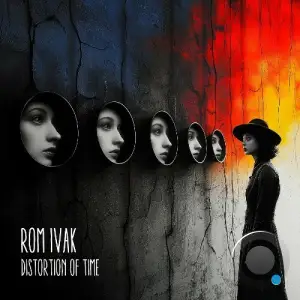  Rom Ivak - Distortion of Time (2024) 