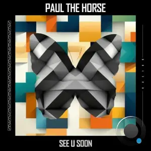  Paul the Horse - See U Soon (2024) 