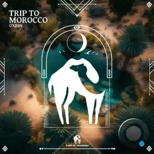  Oxbin - Trip to Morocco (2024) 