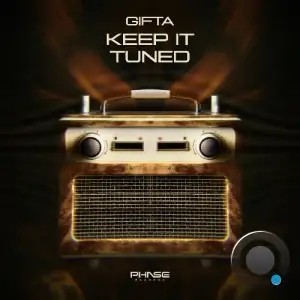  Gifta - Keep It Tuned (2024) 