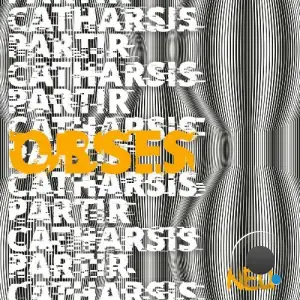  Obses - Catharsis / Partir (2024) 