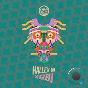  Hallex M & Makwimbiri - Xigubu (2024) 