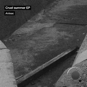  Anteac - Cruel Summer (2024) 