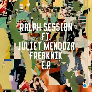  Ralph Session ft. Juliet Mendoza - Freaknik (2024) 