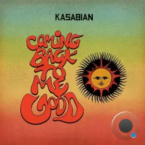  Kasabian - Coming Back To Me Good (2024) 