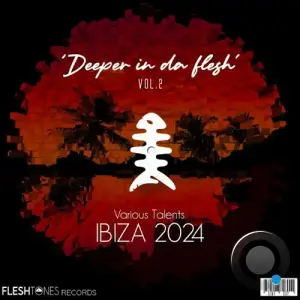  Deeper in Da Flesh Ibiza 2024 (2024) 