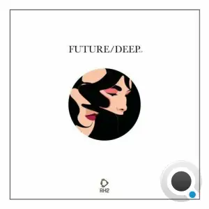  Future/Deep, Vol. 39 (2024) 