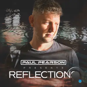  Paul Pearson - Reflections 011 (2024-06-21) 