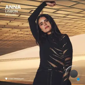  Global Underground #46: ANNA - Lisbon (2024) 