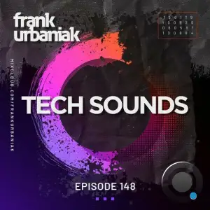  Frank Urbaniak - Tech Sounds 148 (2024-06-21) 