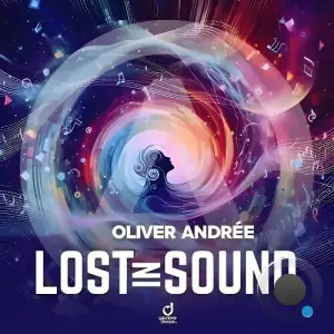  Oliver Andree - Lost In Sound (2024) 