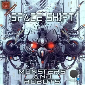  Space Shift - Monsters And Robots (2024) 