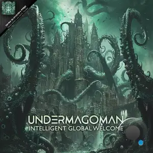  Undermagoman - Intelligent Global Welcome (2024) 