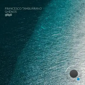  Francesco Tamburrano - Ghénos (2024) 