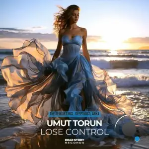  Umut Torun - Lose Control (Remixes) (2024) 